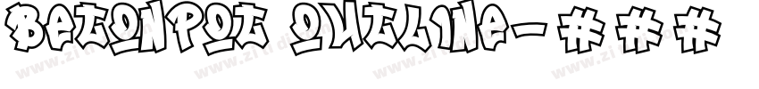 BetonPOT Outline字体转换